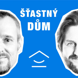 Podcast Šťastný dům